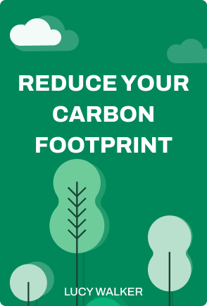 Reduce your Carbon Footprint
